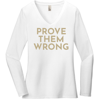 Gold Prove Them Wrong - Long Sleeve Women's T-Shirt